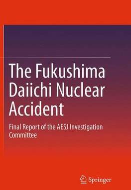 【预订】The Fukushima Daiichi Nuclear Accident