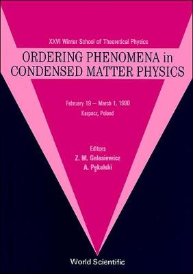 【预订】ORDERING PHENOMENA IN CONDENSED MATTER PHYSICS - 26TH KARPACZ WINTER SCHOOL OF THEORETICAL PHYSICS
