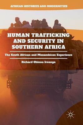 【预订】Human Trafficking and Security in Southern Africa