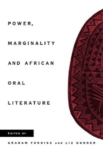 【预订】Power, Marginality and African Oral Literature