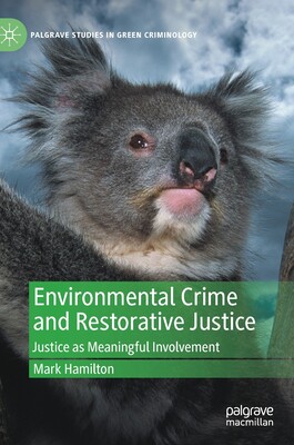 【预订】Environmental Crime and Restorative Justice 9783030690519