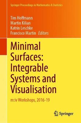 【预订】Minimal Surfaces: Integrable Systems and Visualisation