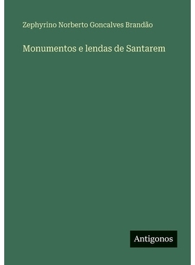 预订 Monumentos e lendas de Santarem: 9783566087975