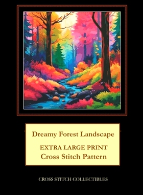 预订 Dreamy Forest Landscape: Extra Large Print Cross Stitch Pattern: 9798322825579