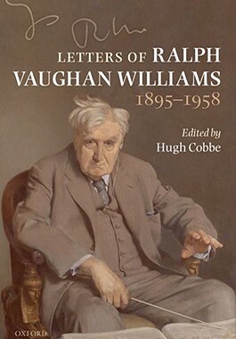 【预订】Letters of Ralph Vaughan Williams, 1895-1958