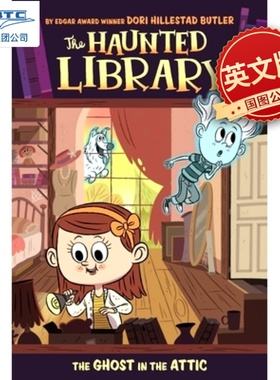 预售 阁楼里的幽灵 The Haunted Library系列2 英文原版 Dori Hillestad Butler 儿童桥梁章节书 The Ghost in the Attic