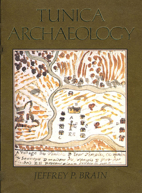 【预订】Tunica Archaeology 9780873652049