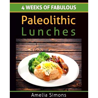 预订 4 Weeks of Fabulous Paleolithic Lunches - LARGE PRINT: 9781499554342