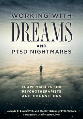 [预订]Working with Dreams and PTSD Nightmares: 14 Approaches for Psychotherapists and Counselors 9781440841279