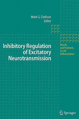 【预订】Inhibitory Regulation of Excitatory Neurotransmission