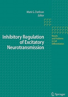 【预订】Inhibitory Regulation of Excitatory Neurotransmission