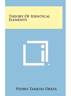 预订 Theory of Identical Elements: 9781258607852