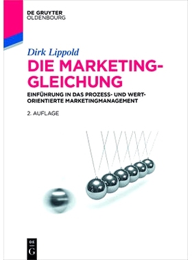 预订 Die Marketing-Gleichung: Einführung in das prozess- und wertorientierte Marketingmanagement: 9783110426816