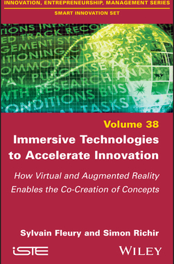 [预订]Immersive Technologies to Accelerate Innovation - How Virtual and Augmented Reality Enables The Co-Creation of C