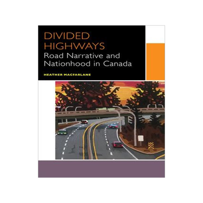 [预订]Divided Highways 9780776627731