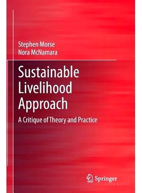 预订 Sustainable Livelihood Approach: A Critique of Theory and Practice: 9789400792807