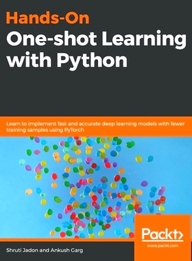 预订 Hands-On One-shot Learning with Python 使用 Python 进行一次性学习: 9781838825461