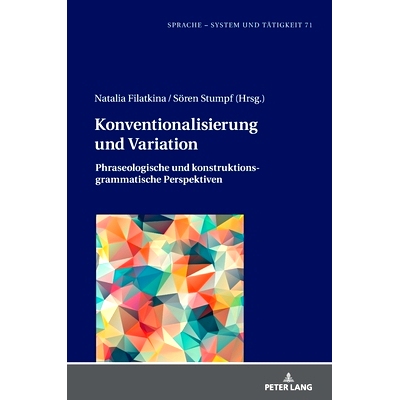 预订 Konventionalisierung und Variation: Linguistische Perspektiven 常规化和变异: 9783631669358