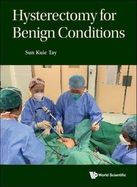 [预订]Hysterectomy for Benign Conditions 9789811245701
