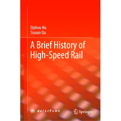 预订 A Brief History of High-Speed Rail 高速铁路简史: 9789811936340