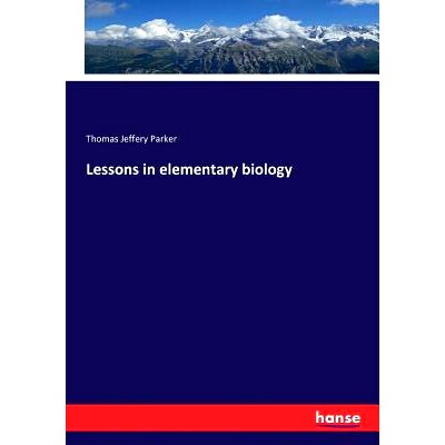 预订 Lessons in Elementary Biology: 9783337215583