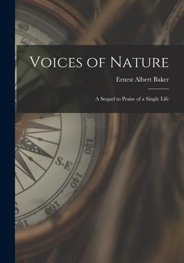 [预订]Voices of Nature: a Sequel to Praise of a Single Life 9781014620354