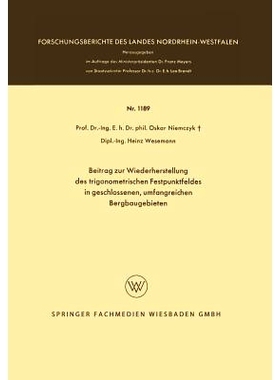 预订 Beitrag zur Wiederherstellung des trigonometrischen Festpunktfeldes in geschlossenen, umfangreichen Bergbaugebieten