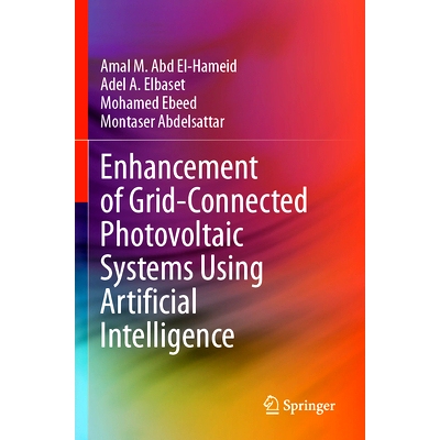 预订 Enhancement of Grid-Connected Photovoltaic Systems Using Artificial Intelligence 利用人工智能增强并网光伏系统: 9783