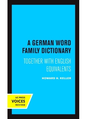 预订 A German Word Family Dictionary: Together with English Equivalents: 9780520365575