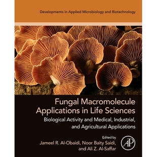 Applications Agricultural Activity Fungal Macromolecule and Life Industrial 预订 Sciences Medical Biological
