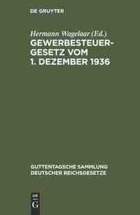 vom Gewerbesteuergesetz Dezember 9783111296401 1936 预订