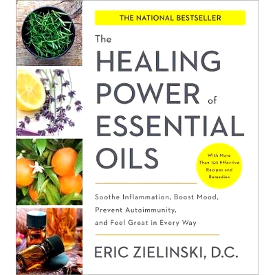 预订 The Healing Power of Essential Oils: Soothe Inflammation, Boost Mood, Prevent Autoimmunity, and Feel Great in Every