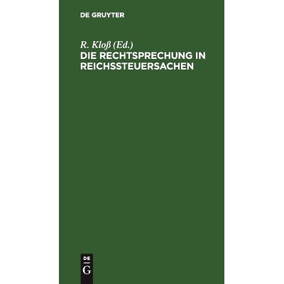 预订 Die Rechtsprechung in Reichssteuersachen: I. Band 1920 enthaltend die zurückliegenden Jahre bis mit 1919: 97831125