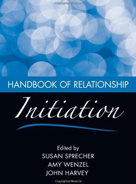 【预订】Handbook of Relationship Initiation