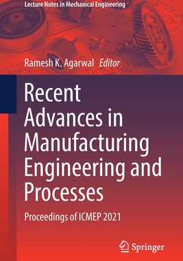 【预订】Recent Advances in Manufacturing Engineering and Processes 9789811639333