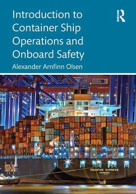 【预订】Introduction to Container Ship Operations and Onboard Safety 9781032155425