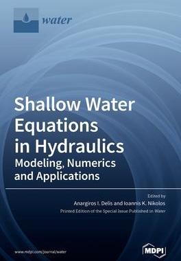 [预订]Shallow Water Equations in Hydraulics: Modeling, Numerics and Applications 9783036533179