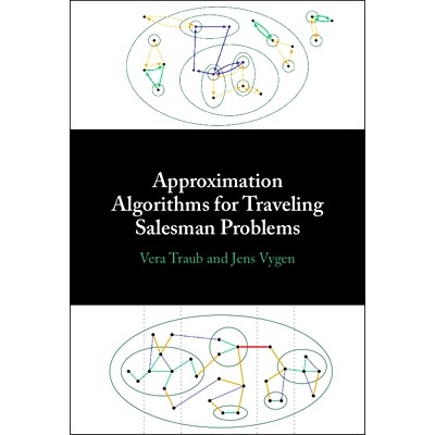 预订 Approximation Algorithms for Traveling Salesman Problems TSP问题的近似算法: 9781009445412