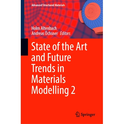 预订 State of the Art and Future Trends in Materials Modelling 2 材料建模的现状与未来趋势2: 9783031728990