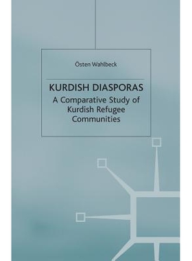 预订 Kurdish Diasporas: A Comparative Study of Kurdish Refugee Communities: 9781349411993