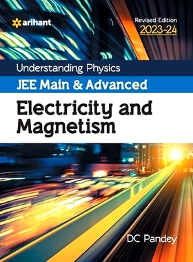 预订 Understanding Physics JEE Main and Advanced Electricity and Magnetism 2023-24: 9789388127264
