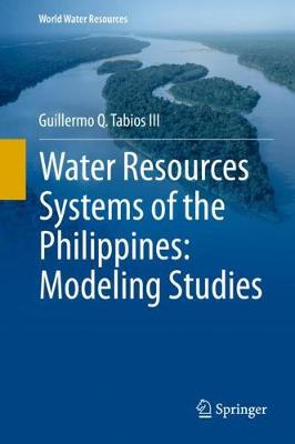 【预订】Water Resources Systems of the Philippines: Modeling Studies