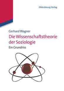 【预订】Die Wissenschaftstheorie der Soziologie 9783486586855
