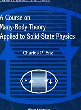 【预订】A Course on Many-Body Theory Applied to Solid-State Physics
