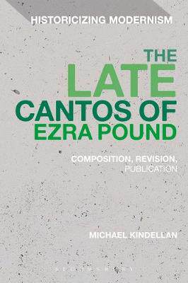 【预订】The Late Cantos of Ezra Pound: Composition, Revision, Publication