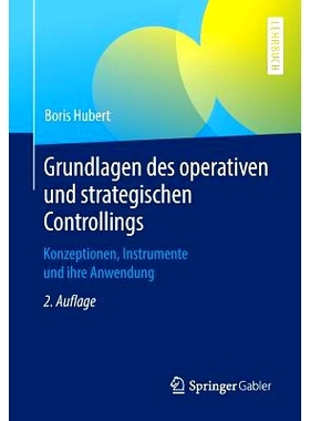 预订 Grundlagen des operativen und strategischen Controllings: Konzeptionen, Instrumente und ihre Anwendung: 97836582300