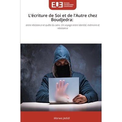 预订 L’écriture de Soi et de l’Autre chez Boudjedra: 9786209237294