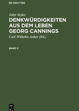 【预订】DENKWÜRDIGKEITEN AUS DEM LEBEN GEORG CANNINGS 9783111066875