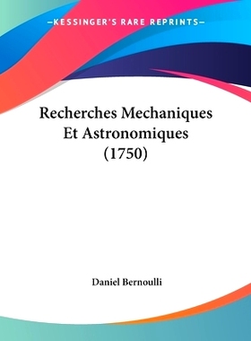 预订 Recherches Mechaniques Et Astronomiques (1750): 9781104457303