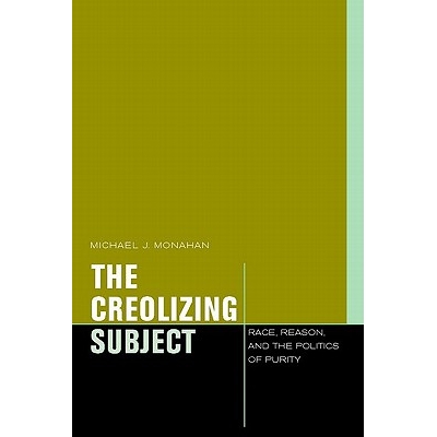 Race, Reason, and the Politics of Purity